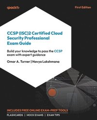 bokomslag CCSP (ISC)2 Certified Cloud Security Professional Exam Guide