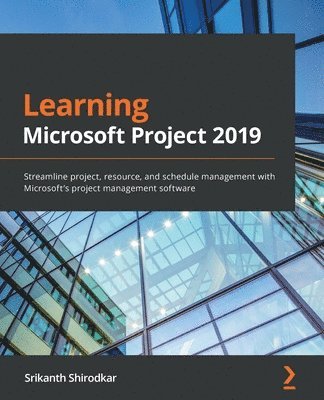 Learning Microsoft Project 2019 1