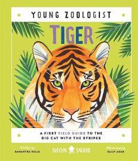 bokomslag Tiger (Young Zoologist)