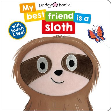 Priddy Books, Roger Priddy - My Best Friend Is A Sloth, Kartonnage