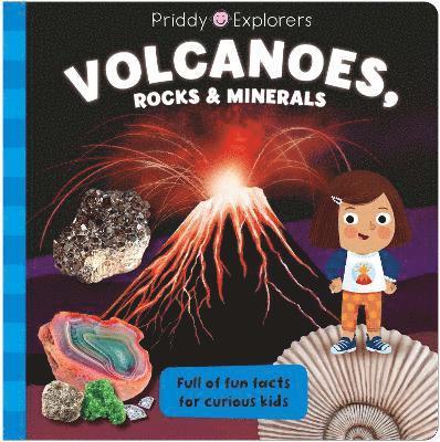 Priddy Explorers Volcanoes, Rocks and Minerals 1