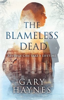 Gary Haynes - Blameless Dead, Häftad