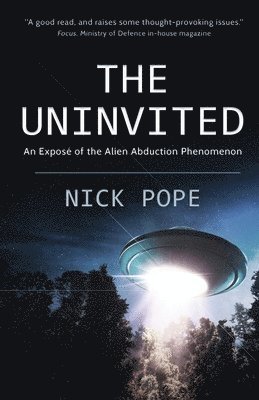 Nick Pope - Uninvited, Häftad
