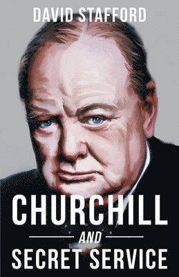 David Stafford - Churchill and Secret Service, Häftad