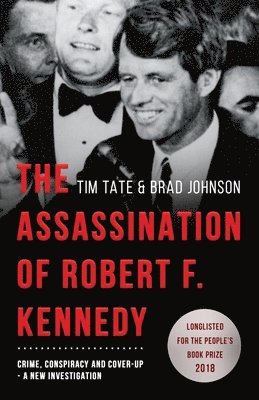 Tim Tate, Brad Johnson - Assassination of Robert F. Kennedy, Häftad