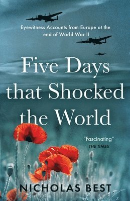 Nicholas Best - Five Days that Shocked the World, Häftad