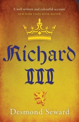 Desmond Seward - Richard III, Häftad