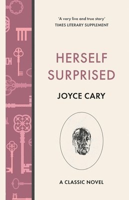 Joyce Cary - Herself Surprised, Häftad