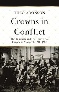 bokomslag Crowns in Conflict