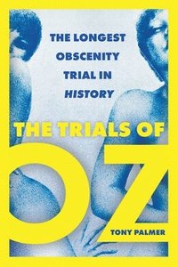 bokomslag The Trials of Oz