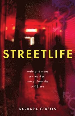 Barbara Gibson - Streetlife, Häftad