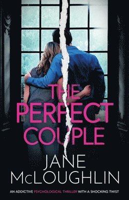 The Perfect Couple: an addictive psychological thriller with a shocking twist 1