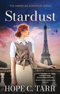 bokomslag Stardust: A sweeping and unputdownable heart-wrenching romance of first love during WW2