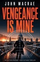 John MacRae - Vengeance Is Mine, Häftad