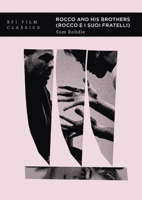 Sam Rohdie, USA) Rohdie, Sam (Late of University of Central Florida - Rocco and his Brothers (Rocco e i suoi fratelli), Häftad