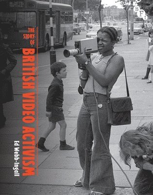 bokomslag Story of British Video Activism