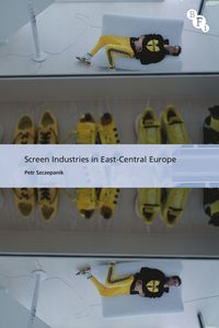 bokomslag Screen Industries in East-Central Europe