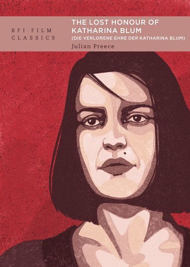 Julian Preece - Lost Honour of Katharina Blum (Die verlorene Ehre der Katharina Blum), Häftad