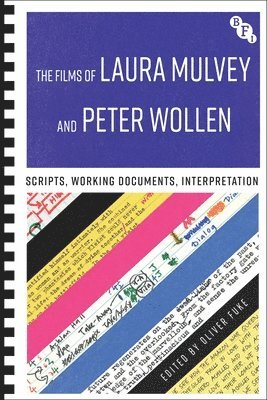 bokomslag The Films of Laura Mulvey and Peter Wollen