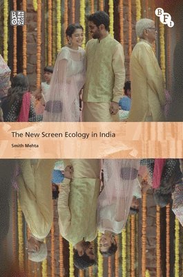 bokomslag New Screen Ecology in India