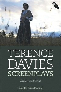 bokomslag Terence Davies Screenplays, Volume 2