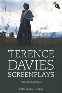 bokomslag Terence Davies Screenplays, Volume II
