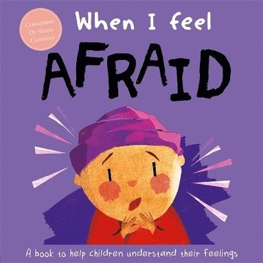 Sharie Coombes - When I Feel Afraid, Inbunden