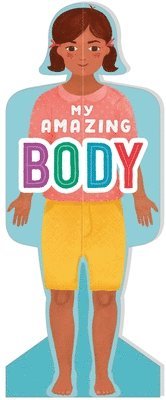 Igloobooks - My Amazing Body (Girls): First Human Body Book for Kids, Kartonnage
