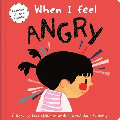 When I Feel Angry: A Book about Feelings
