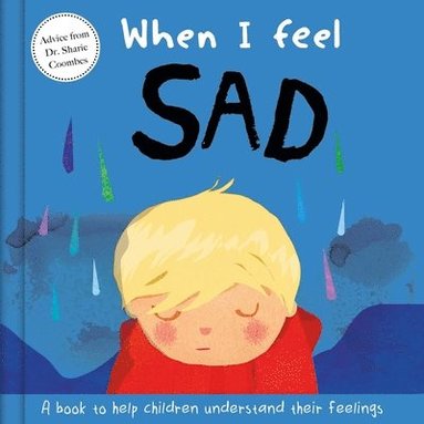 bokomslag When I Feel Sad: A Book about Feelings