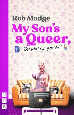 bokomslag My Son's a Queer (But What Can You Do?)