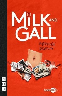 bokomslag Milk and Gall