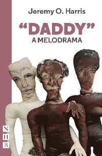 bokomslag "Daddy": A Melodrama