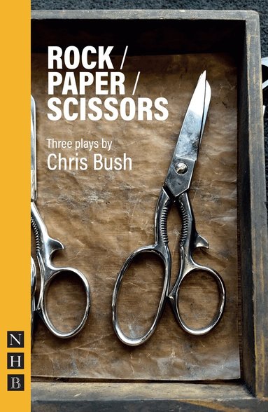 Chris Bush - Rock / Paper / Scissors, Häftad