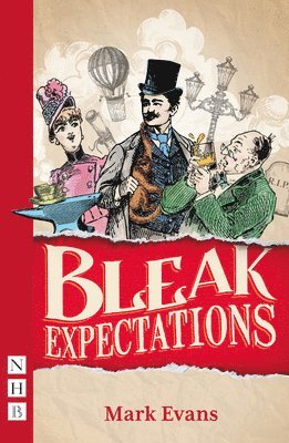 Bleak Expectations (NHB Modern Plays) 1