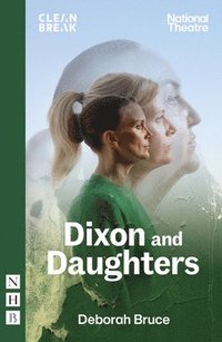 bokomslag Dixon and Daughters