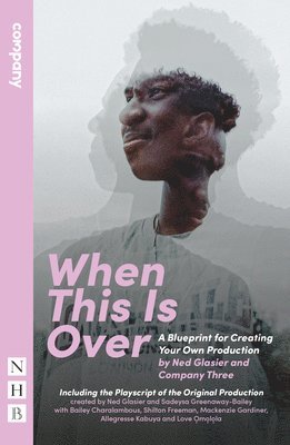 Ned Glasier, Sadeysa Greenaway-Bailey, Company Three - When This Is Over, Häftad