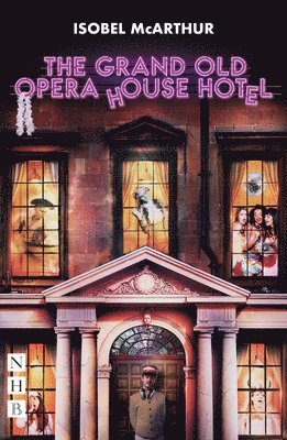 bokomslag Grand Old Opera House Hotel