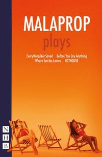 bokomslag MALAPROP: plays