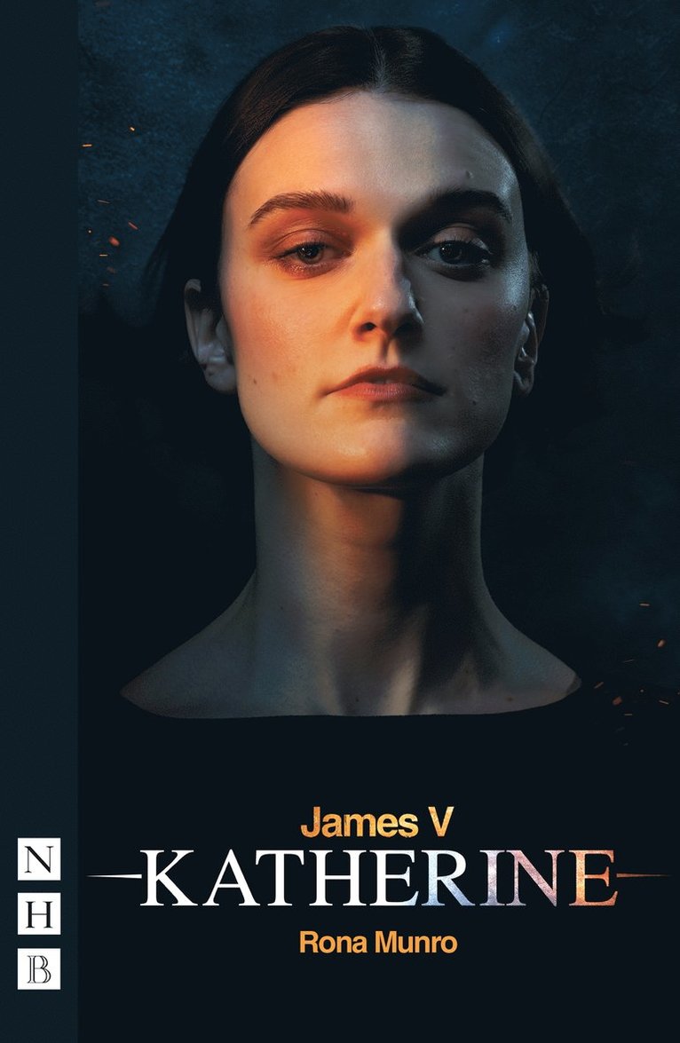 Rona Munro - James V: Katherine, Häftad