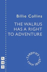 bokomslag Walrus Has a Right to Adventure