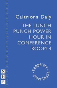 bokomslag Lunch Punch Power Hour in Conference Room 4