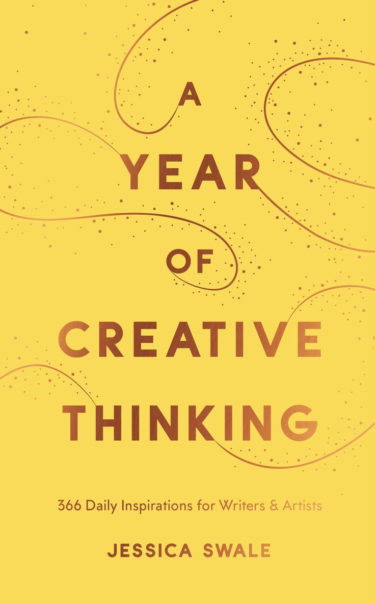 Jessica Swale - Year of Creative Thinking, Inbunden