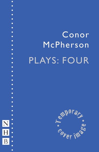 Conor McPherson - Conor McPherson Plays: Four, Häftad