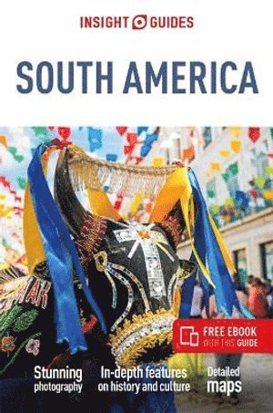 Insight Guides South America: Travel Guide with eBook