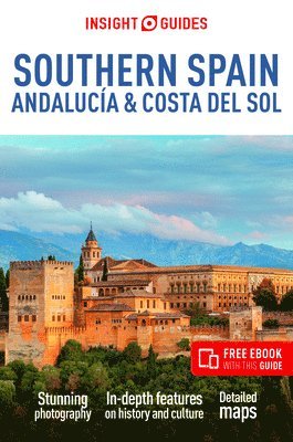 Insight Guides, Victoria Trott - Insight Guides Southern Spain, Andalucía & Costa del Sol: Travel Guide with eBook, Häftad