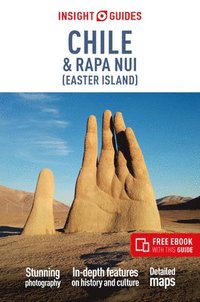 bokomslag Insight Guides Chile & Rapa Nui (Easter Island): Travel Guide with Free eBook
