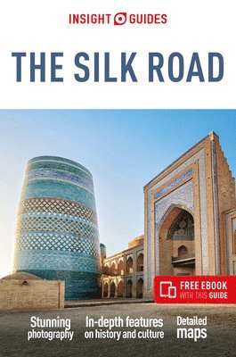 bokomslag Insight Guides The Silk Road: Travel Guide with eBook