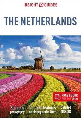 bokomslag Insight Guides The Netherlands: Travel Guide with eBook