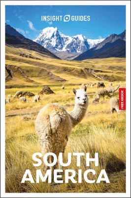 Robert Savage, Insight Guides - Insight Guides South America: Travel Guide with eBook, Häftad